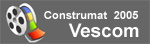 Construmat 2005 - Video Stand Vescom - 2,05 MB